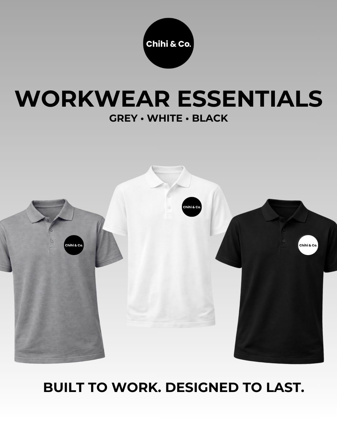 Chihi & Co workwear essentials polo shirts in grey, white, and black